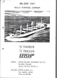 Ms Taurus , Tellus Effoa / 1984/85  laivaesite 12 sivua