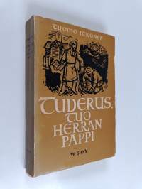 Tuderus, tuo Herran pappi