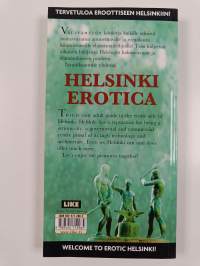 Helsinki erotica : selviytyjän opas = a survivor&#039;s guide
