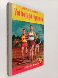 Voittoja ja tappioita : nuorisonromaani