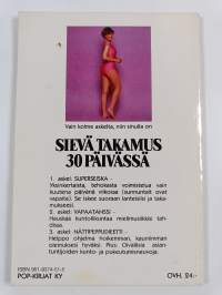 Sievä takamus 30 päivässä
