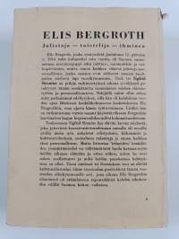 Elis Bergroth : julistaja - taistelija - ihminen