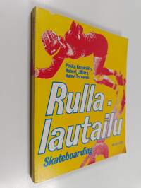 Rullalautailu = Skateboarding