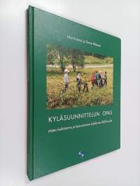 Kyläsuunnittelun opas : miten kehitämme ja kaavoitamme kotikyläämme 2000-luvulla