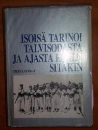 Isoisä tarinoi talvisodasta ja ajasta ennen sitäkin