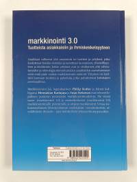 Markkinointi 3.0 : tuotteista asiakkaisiin ja ihmiskeskeisyyteen