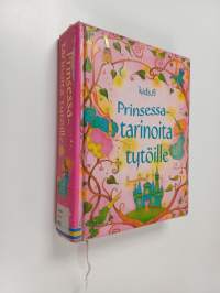 Prinsessatarinoita tytöille