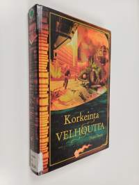 Korkeinta velhoutta