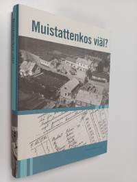 Muistattenkos viäl?