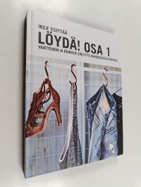 Löydä! Osa 1 : vaatteiden ja kenkien säilytys kahdeksassa kodissa