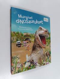 Muinaiset dinosaurukset : Mielikuvitusmatka dinosaurusten maailmaan!