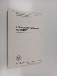 Korjausrakentamisen perusteet