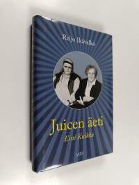 Juicen äeti Eini Kuikka