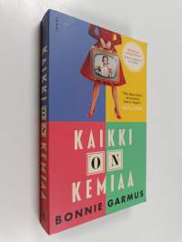 Kaikki on kemiaa (ennakkokappale)