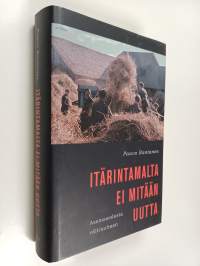 Itärintamalta ei mitään uutta : asemasodasta välirauhaan