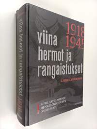 Viina, hermot, rangaistukset : sotilasylijohdon henkilökohtaiset ongelmat 1918-1945