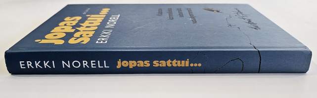 Jopas sattui... Kalastuskommelluksia seitsemältä vuosikymmeneltä