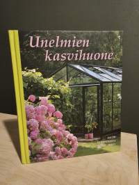 Unelmien kasvihuone