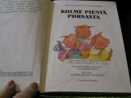 Kolme pientä porsasta. rakastetut sadut