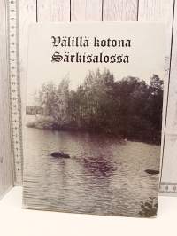 Välillä kotona Särkisalossa