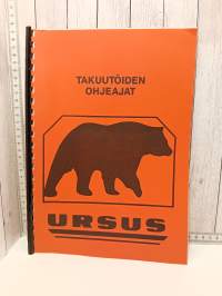 Ursus, takuutöiden ohjeajat