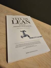 Tätä on lean : ratkaisu tehokkuusparadoksiin