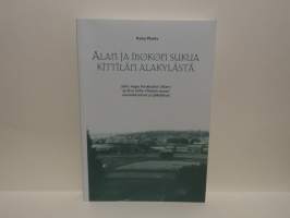 Alan ja Mokon sukua Kittilän Alakylästä
