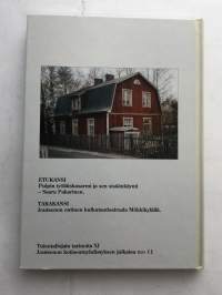 Kasarmilta kaupunkikotiin : Joutsenon työväen asumishistoriaa