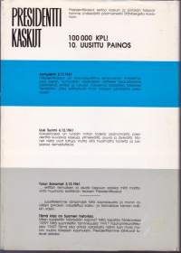 Presidenttikaskut :- Kaskuja ja tarinoita tasavallan kahdeksasta päämiehestä, 1987. 10.p.