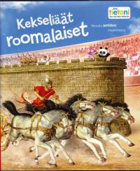 Kekseliäät roomalaiset - Vierailu antiikin maailmassa, 2012. Sarja: Ensi tietoni, osa Vau-kirjan esikoulua.