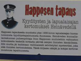 Happosen tapaus - Kyyditysten ja lapualaisajan kertomukset Heinävedellä