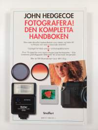 Fotografera! : Den kompletta handboken