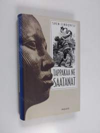 Tappakaa ne saatanat