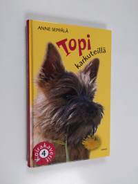 Topi karkuteillä