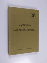Människan i välfärdssamhället : rapport från konferensen på Haiko gård i Borgå landskommun 27-29.4.1983