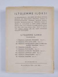 Iltojemme iloksi : juhlaohjelmistoa (signeerattu, tekijän omiste)