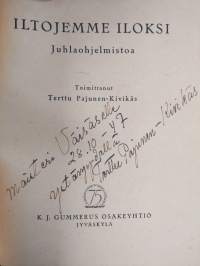 Iltojemme iloksi : juhlaohjelmistoa (signeerattu, tekijän omiste)