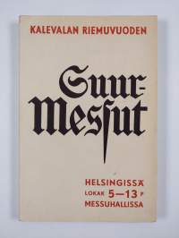 Kalevalan 100-vuotisriemujuhlat : ohjelma ja näyttelyopas
