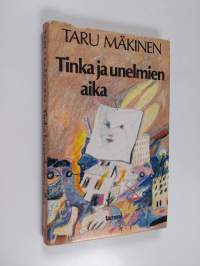 Tinka ja unelmien aika
