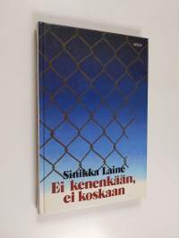 Ei kenenkään, ei koskaan
