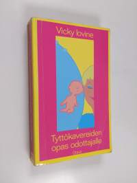Tyttökavereiden opas odottajalle