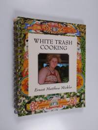White Trash Cooking