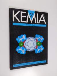 Kemia 2 : Elämän kemia