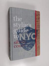 The stylist&#039;s guide to NYC