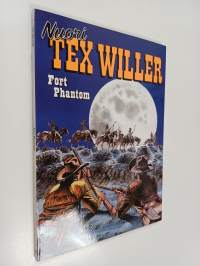 Nuori Tex Willer 45 : Fort Phantom