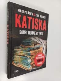 Katiska : suuri huumevyyhti