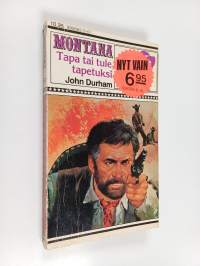 Tapa tai tule tapetuksi
