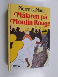 Målaren på Moulin Rouge