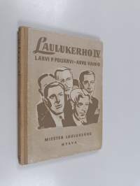 Laulukerho 4 :  miesten laulukerho