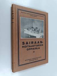 Sairaanhoitajattarien oppikirja 3